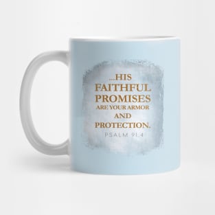 Under His wings you will find refuge; His faithfulness will be your shield and rampart.  - Christian Design Mug